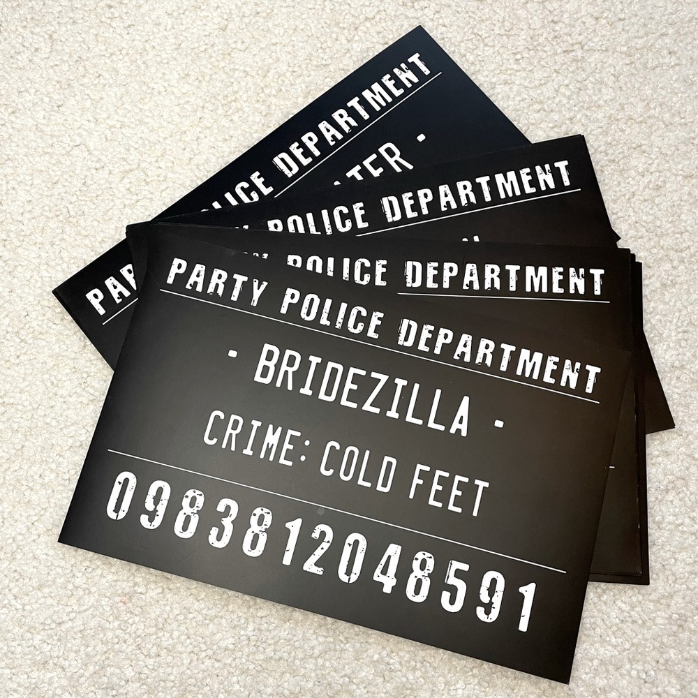 Party Police Signs Bachelorette/Girls Night Out